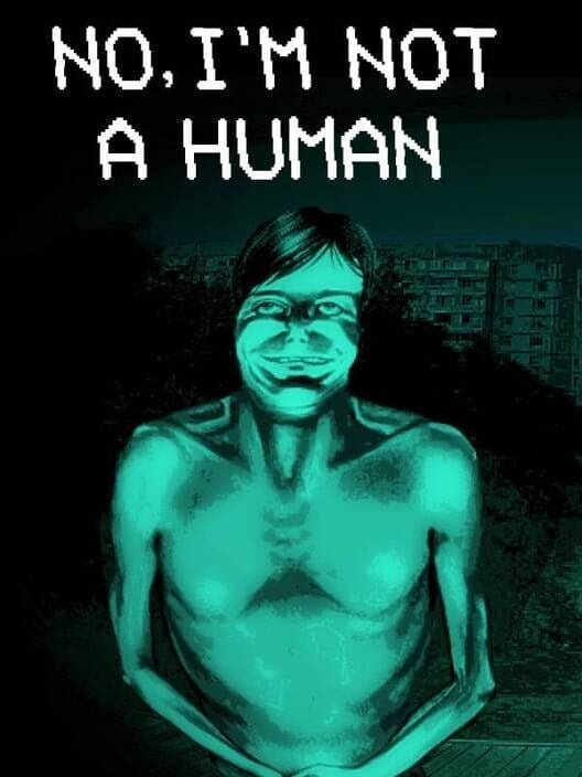 No, I'm Not a Human